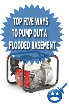 Top Five Ways To Pump Out A Flooded Basement