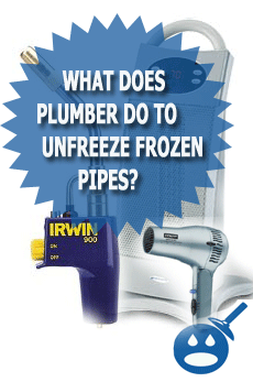 what does plumber do to unfreeze frozen pipes?