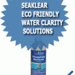 SeaKlear Eco Friendly Water Clarity Solutions