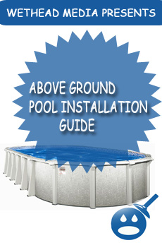 Above Ground Installation Guide