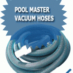Pool Master Vacuum Hoses