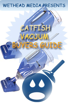   Catfish Vacuum Buyers Guide
