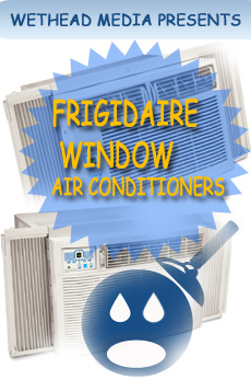 Frigidaire Window Unit Air Conditioners Review