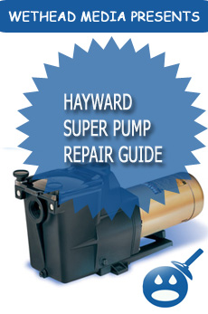 Hayward Super Pump Repair Guide