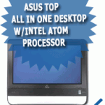 Asus Top All in One Desktop w/Intel Atom Processor Asus Top All in One Desktop w/Intel Atom Processor