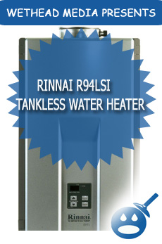 Rinnai R94LSi Tankless Water Heater Review