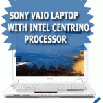 Sony VAIO Laptop with Intel Centrino Processor Sony VAIO Laptop with Intel Centrino Processor