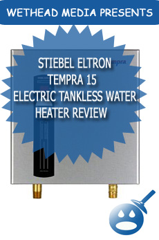 Stiebel Eltron Tempra 15 Electric Tankless Water Heater Review