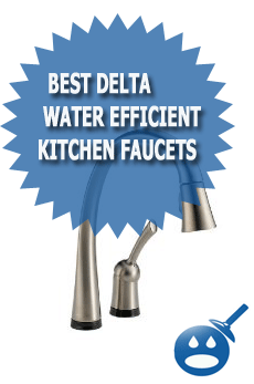 Best Delta Water Efficient Kitchen Faucets