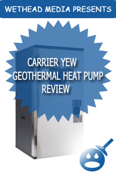 Carrier YEW Geothermal Heat Pump Review
