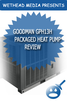 Goodman GPH13H Packaged Heat Pump Review 
