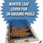 Winter Leaf Catcher for In-Ground Pools Winter Leaf Catcher for In-Ground Pools