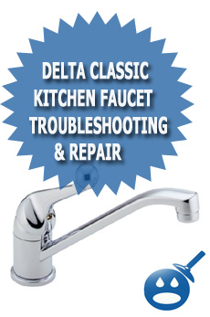 Delta Classic Kitchen Faucet Troubleshooting & Repair