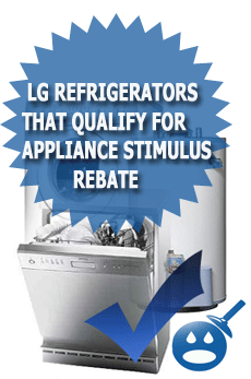 LG Refrigerators That Qualify for Appliance Stimulus Rebate