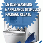 LG Dishwashers & Appliance Stimulus Package Rebate