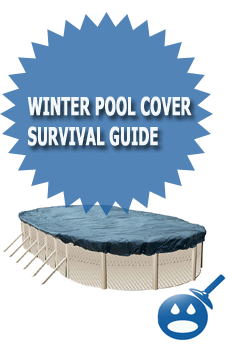 Winter Pool Cover Survival Guide