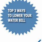 Top 3 Ways To Lower Your Water Bill Top 3 Ways To Lower Your Water Bill