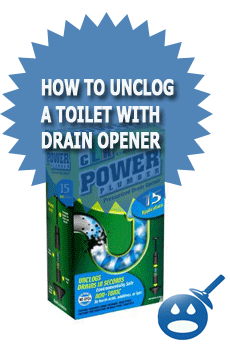 How To Unclog A Toilet With Drain Opener