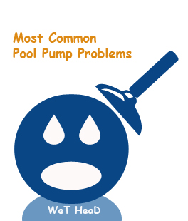 Most Common Pool Pump Problems